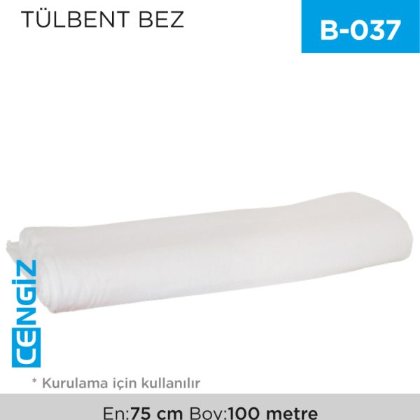 TÜLBENT BEZ (100 MT)