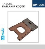 TABURE KATLANIR KÜÇÜK