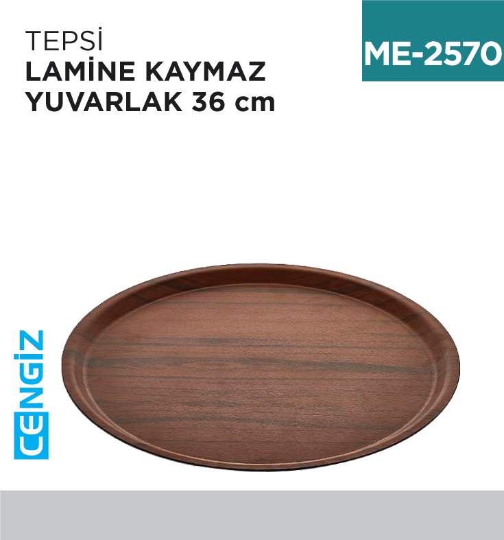 TEPSİ LAMİNE KAYMAZ YUVARLAK 36 CM
