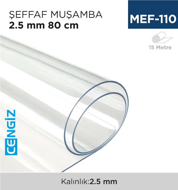 ŞEFFAF MUŞAMBA 2.5 MM 80 CM (15 MT)