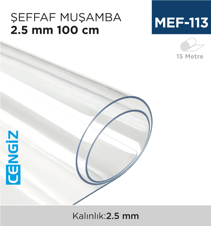 ŞEFFAF MUŞAMBA 2.5 MM 100 CM (15 MT)