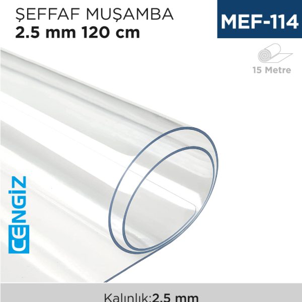 ŞEFFAF MUŞAMBA 2.5 MM 120 CM (15 MT)